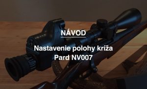 Nastavenie polohy kríža Pard NV007